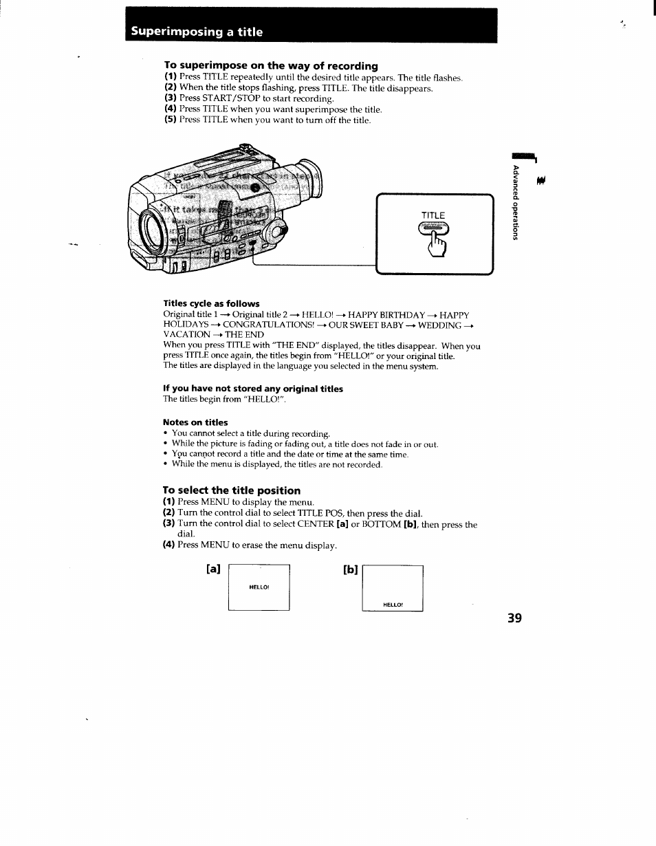 Superimposing a title, To superimpose on the way of recording, Titles cycle as follows | If you have not stored any original titles, Notes on titles, To select the title position, A] [b | Sony CCD-TR916 User Manual | Page 39 / 71