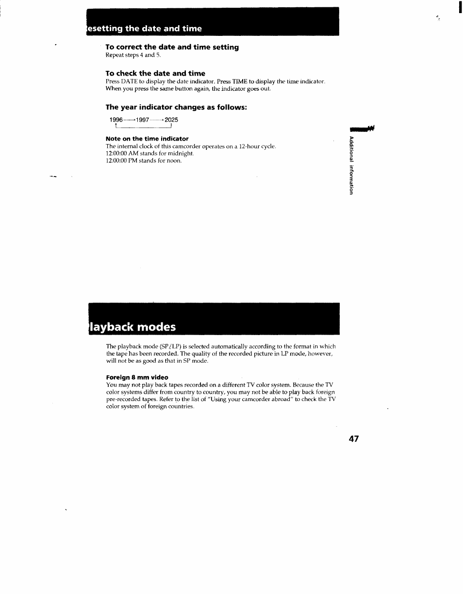 Esetting the date and time, To correct the date and time setting, To check the date and time | The year indicator changes as follows, Note on the time indicator, Layback modes, Foreign 8 mm video, Playback modes | Sony CCD-TR916 User Manual | Page 47 / 71