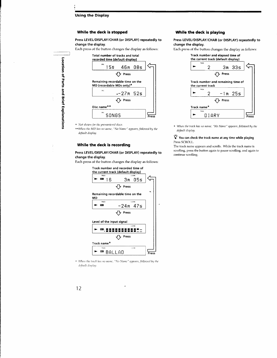 Using the display, While the deck is stopped, Whiie the deck is recording | While the deck is playing, 4 6 m 0 8 s, 7 m 5 2 s, 3 m 0 5 s, 2 4 m 4 7 s, 3 m 3 3 s, I m 2 5 s | Sony MDS-M100 User Manual | Page 12 / 46
