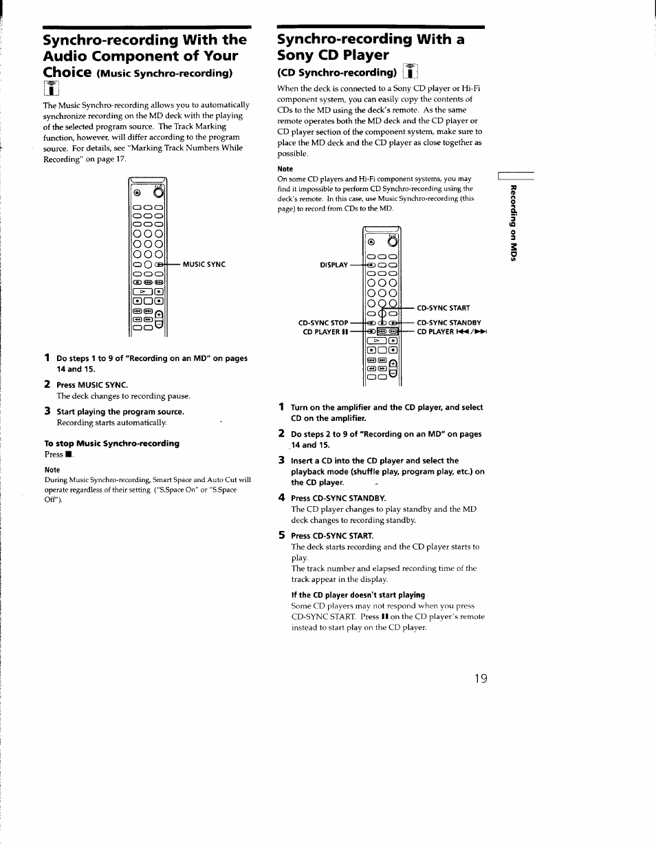 Synchro-recording with the audio component of your, Choice (music synchro-recording), Press music sync | To stop music synchro-recording, Synchro-recording with a sony cd player, Cd synchro-recording), Press cd-sync standby, Press cd-sync start | Sony MDS-M100 User Manual | Page 19 / 46