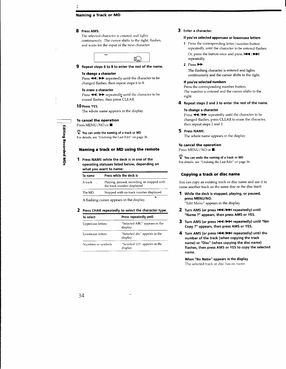 Naming a track or md, 8 press ams, To erase a character | 10 press yes, 3 enter a character, 5 press name, 2 turn ams (or press repeatedly) until | Sony MDS-M100 User Manual | Page 34 / 46