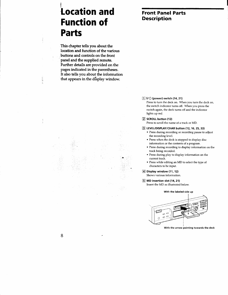 Location and function of parts, Q] l/c!) (power) switch (14, 21), Front panel parts description | Sony MDS-M100 User Manual | Page 8 / 46