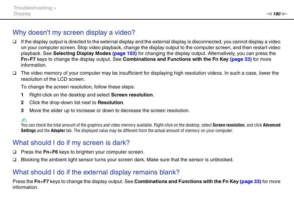 Why doesn't my screen display a video, What should i do if my screen is dark | Sony VPCB1190X User Manual | Page 180 / 198