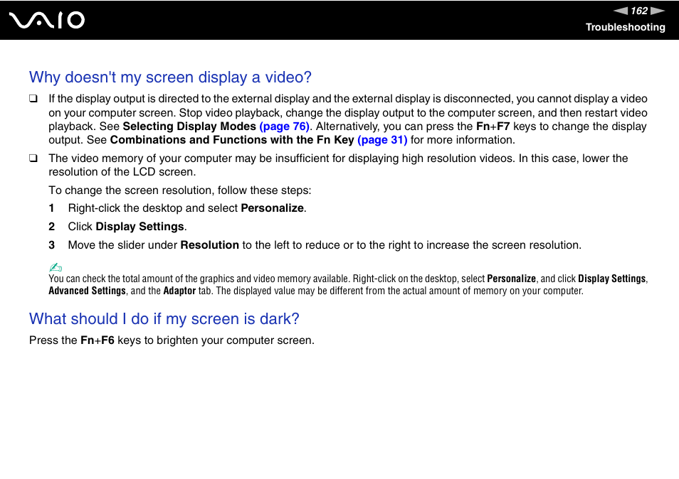 Why doesn't my screen display a video, What should i do if my screen is dark | Sony VGN-CS118E User Manual | Page 162 / 193