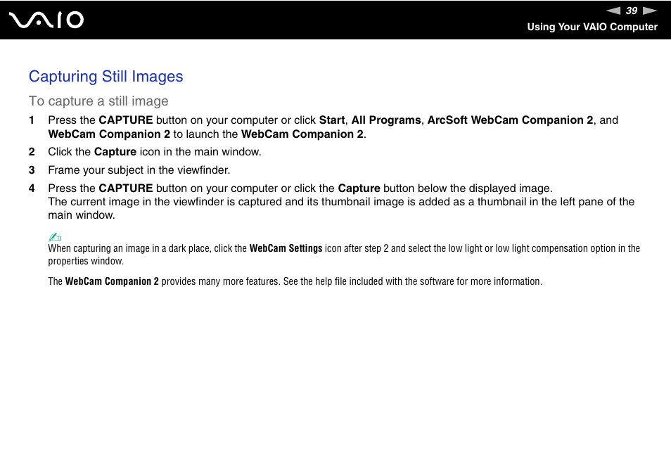 Capturing still images | Sony VGN-CS118E User Manual | Page 39 / 193