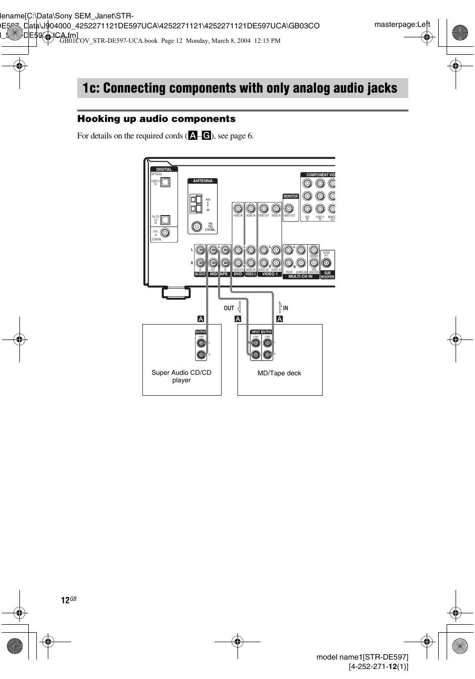 1c: connecting components with, Only analog audio jacks, Hooking up audio components | For details on the required cords (a, G), see page 6 | Sony STR-DE597 User Manual | Page 12 / 56