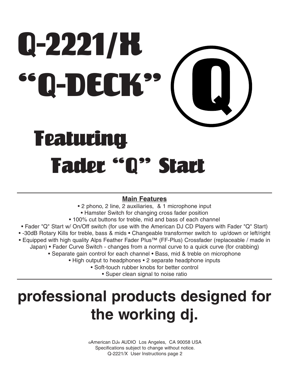 Q-2221/x “q-deck, Featuring fader “q” start, Professional products designed for the working dj | American Audio Q-2221/X User Manual | Page 2 / 10