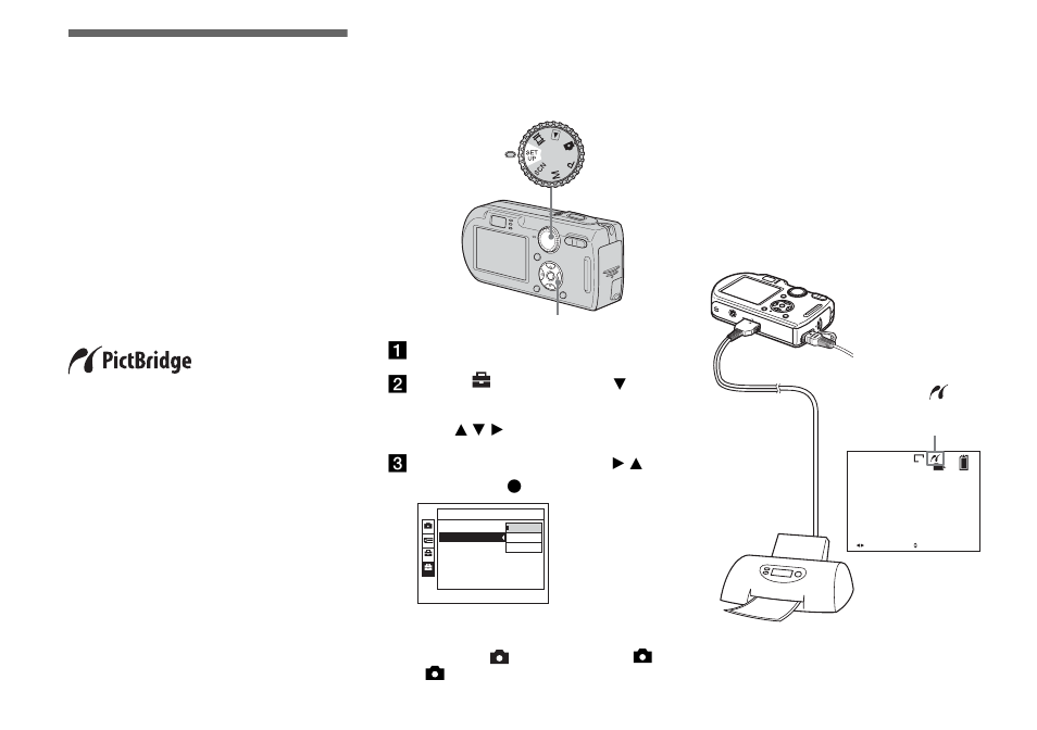 Still image printing (pictbridge printer), Connecting to a pictbridge compliant printer, Connecting to a pictbridge compliant | Printer, Preparing the camera, Connecting the camera to the printer | Sony DSC-P150 User Manual | Page 70 / 128