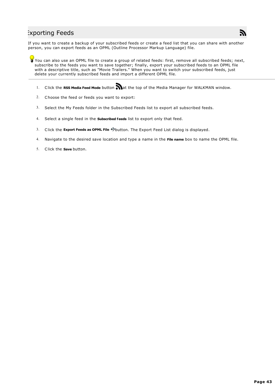 Exporting rss media feeds, Exporting feeds | Sony NWZ-S615FSLV User Manual | Page 43 / 58