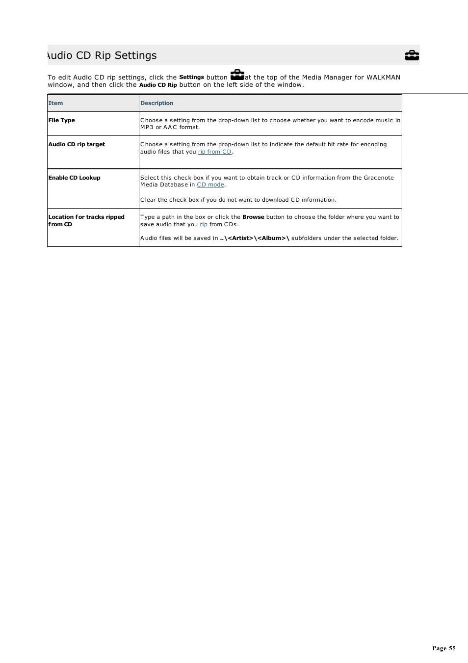 Audio cd rip settings | Sony NWZ-S615FSLV User Manual | Page 55 / 58