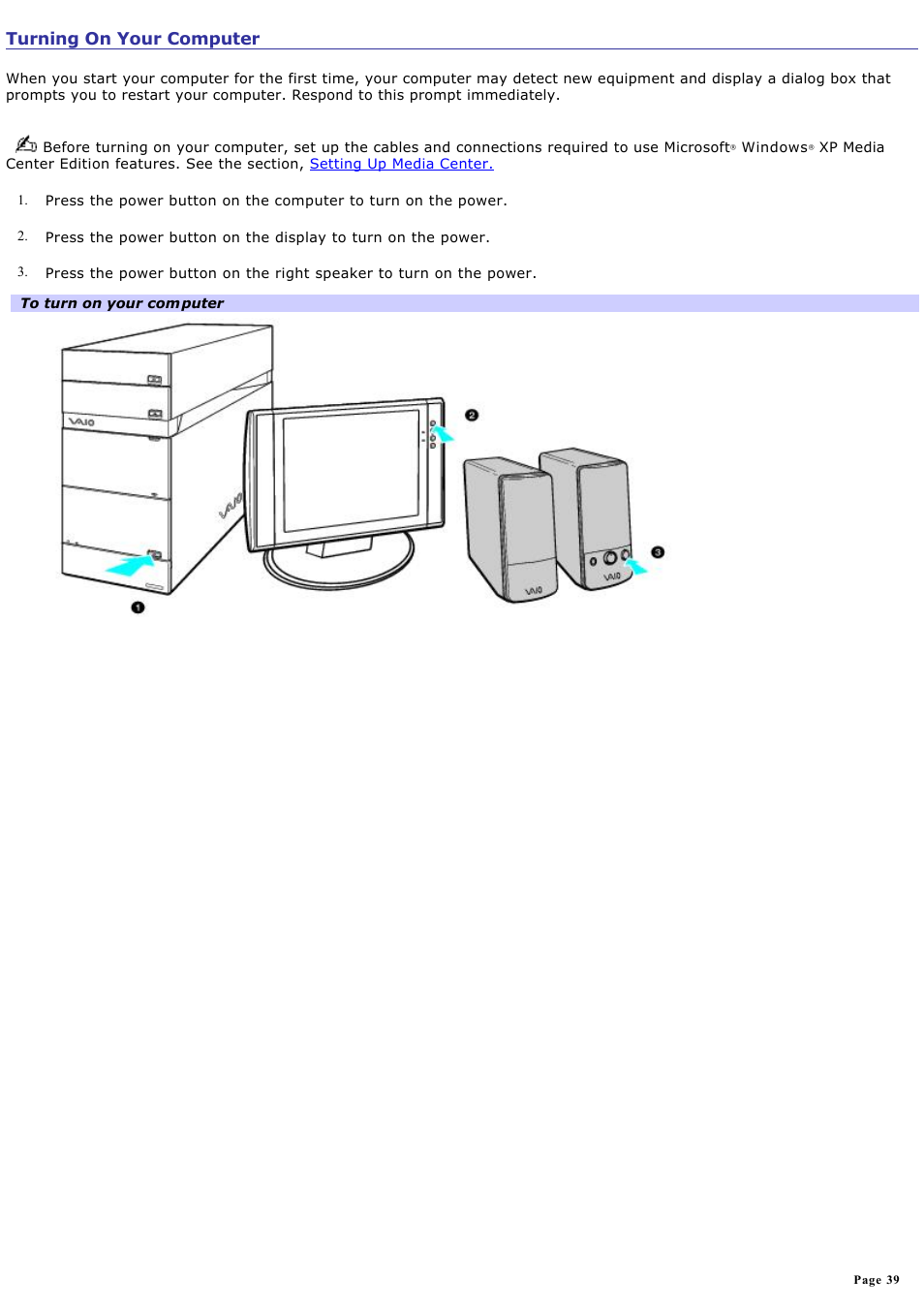 Turning on your computer | Sony VGC-RA825GY User Manual | Page 39 / 164