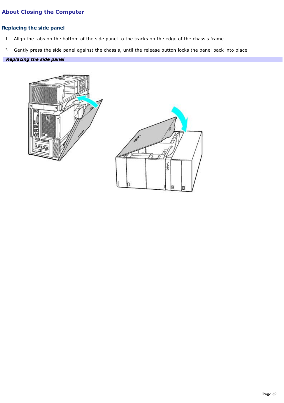 Replacing the side panel | Sony VGC-RA825GY User Manual | Page 69 / 164