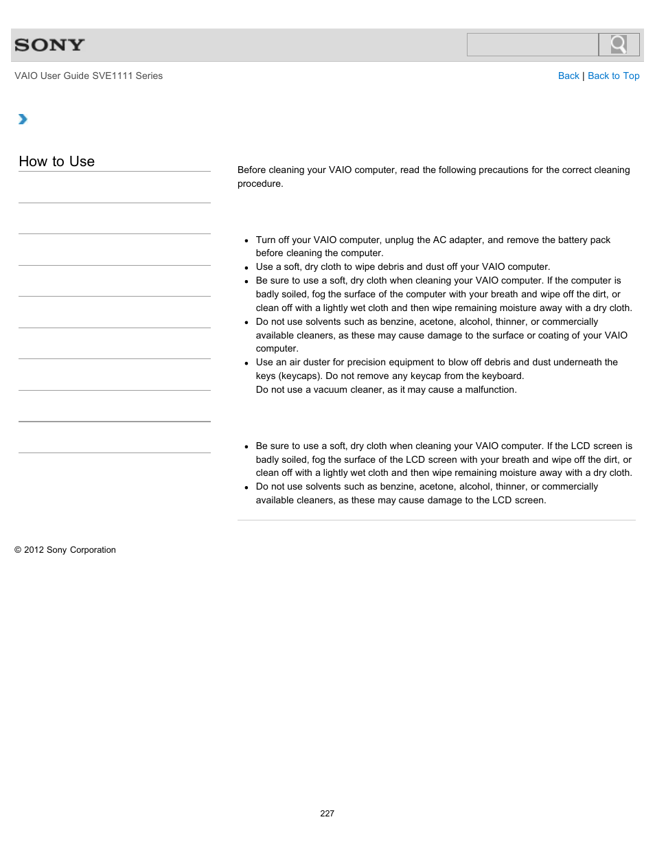 Cleaning your vaio computer/lcd screen, How to use | Sony SVE11113FXW User Manual | Page 227 / 346