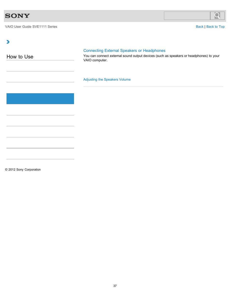 Speakers, How to use | Sony SVE11113FXW User Manual | Page 37 / 346