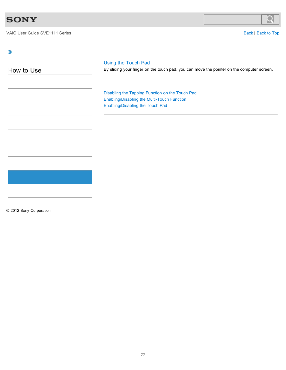 Touch pad, How to use | Sony SVE11113FXW User Manual | Page 77 / 346