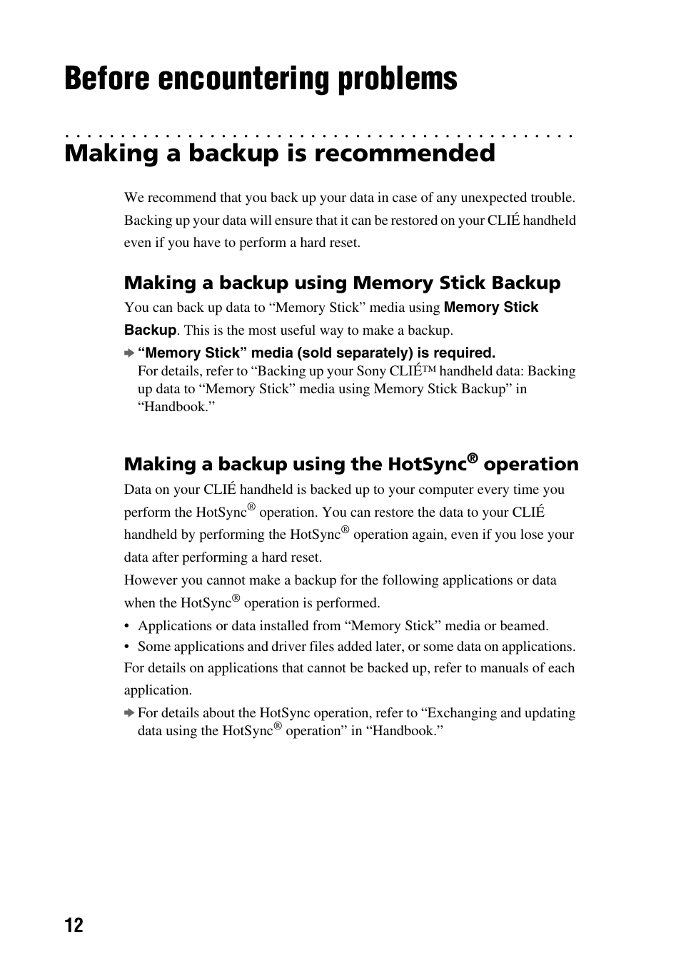 Before encountering problems, Making a backup is recommended, Making a backup using the hotsync | Operation | Sony PEG-SJ22 User Manual | Page 12 / 52