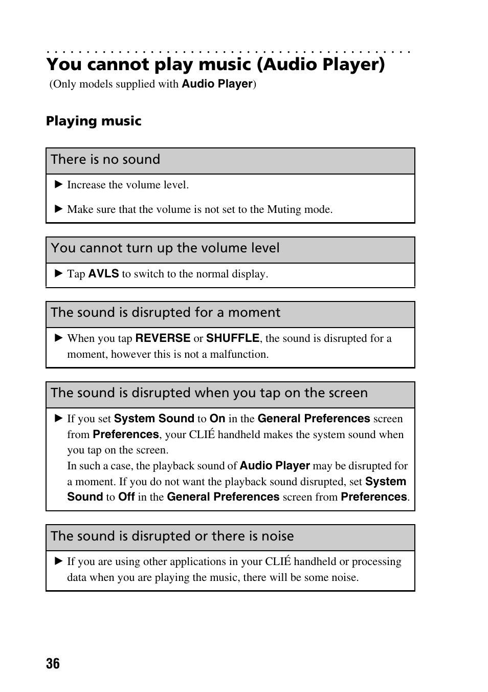 You cannot play music (audio player), Playing music, There is no sound | You cannot turn up the volume level, The sound is disrupted for a moment, The sound is disrupted when you tap on the screen, The sound is disrupted or there is noise | Sony PEG-SJ22 User Manual | Page 36 / 52