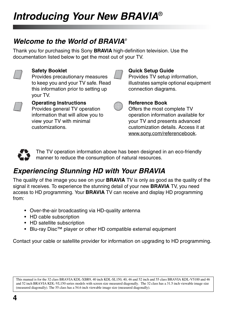 Introducing your new bravia, Welcome to the world of bravia, Experiencing stunning hd with your bravia | Experiencing stunning hd with, Your bravia | Sony KDL-46V5100 User Manual | Page 4 / 24