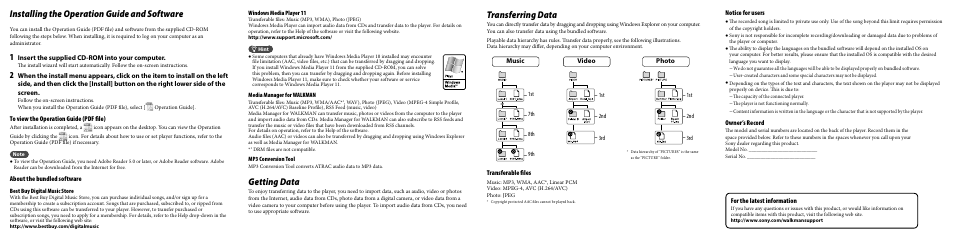 Installing the operation guide and software, Getting data, Transferring data | Insert the supplied cd-rom into your computer, About the bundled software, Music video photo, Transferable files, Notice for users, Owner’s record, For the latest information | Sony NWZ-A729BLK User Manual | Page 2 / 2