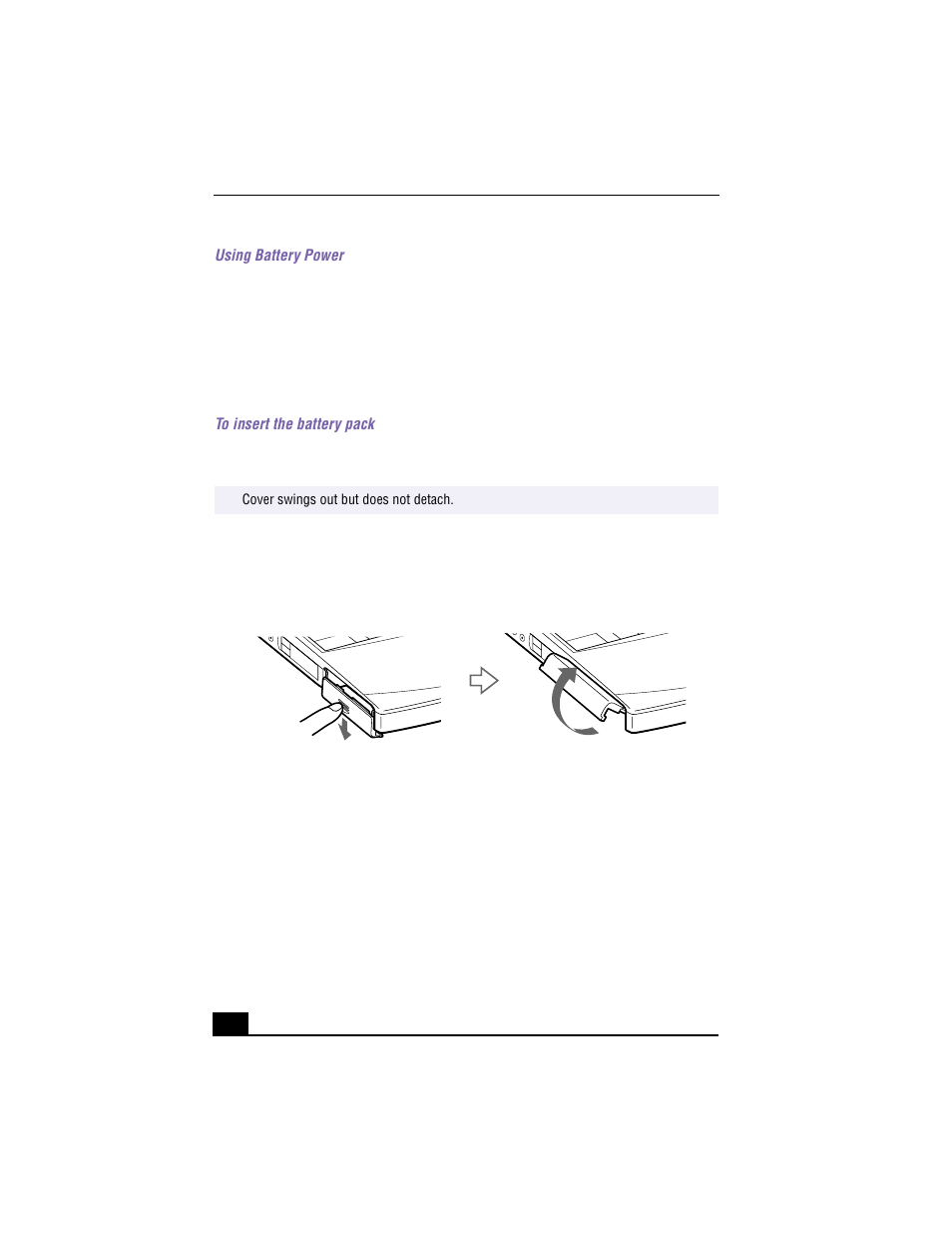 Using battery power, To insert the battery pack, 1 to open the battery bay, press cover down | Battery bay | Sony PCG-F640 User Manual | Page 26 / 122