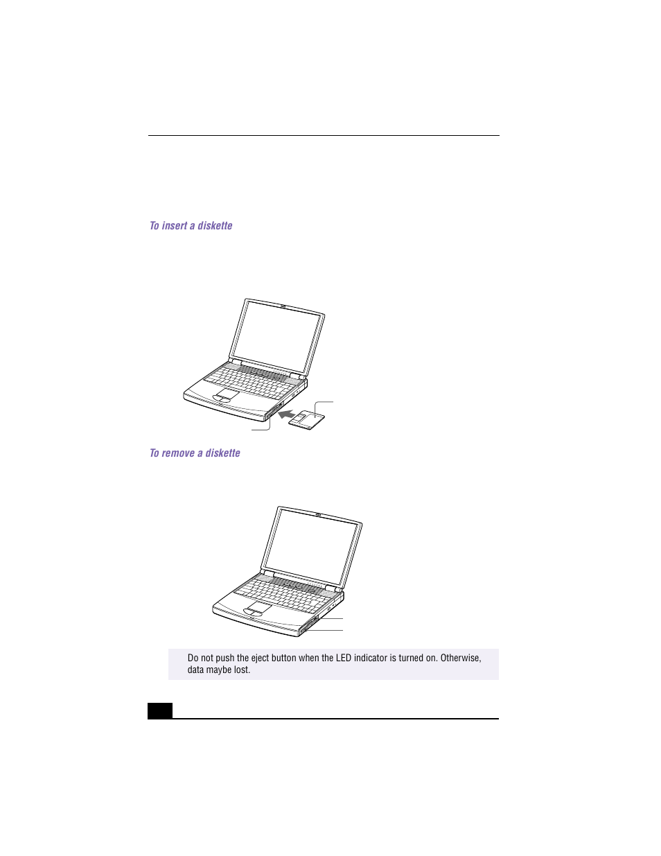 Using the floppy disk drive, To insert a diskette, 1 hold the diskette the label side facing up | To remove a diskette | Sony PCG-F640 User Manual | Page 40 / 122