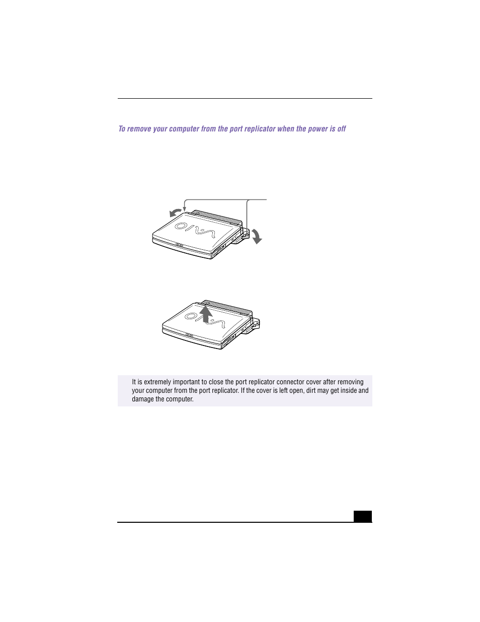 Disengaging computer from port replicator, 3 lift the computer away from the port replicator, Port replicator connector cover | Sony PCG-F640 User Manual | Page 73 / 122