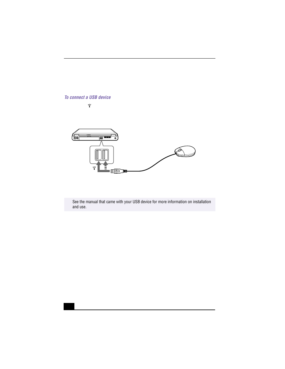 Connecting a universal serial bus (usb) device, To connect a usb device, Connecting usb device to usb connector | Sony PCG-F640 User Manual | Page 76 / 122