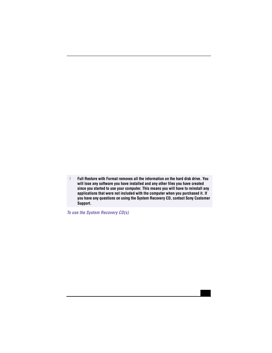 Using the system and application recovery cds, Using the system recovery cd(s), To use the system recovery cd(s) | 3 wait four seconds and turn on your computer | Sony PCG-F640 User Manual | Page 97 / 122