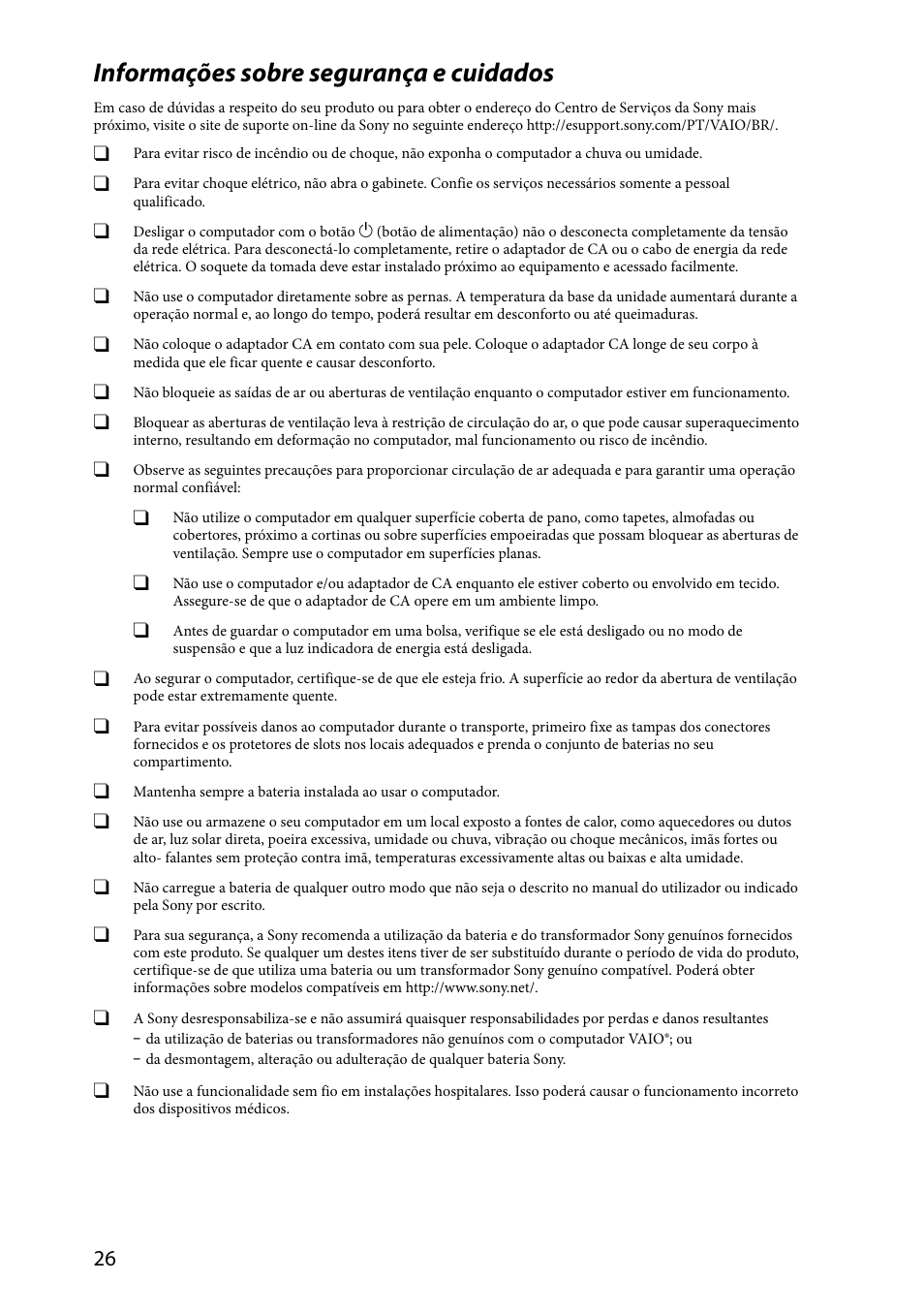 Informações sobre segurança e cuidados | Sony Vaio SVE151 Series User Manual | Page 26 / 36