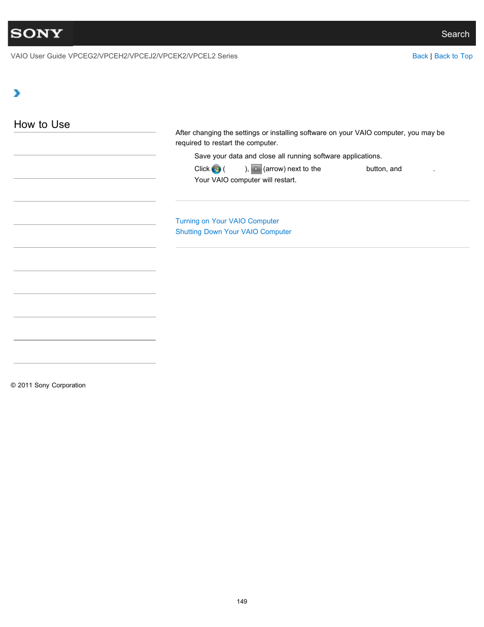 Restarting your vaio computer, How to use | Sony VPCEL2 Series User Manual | Page 149 / 360