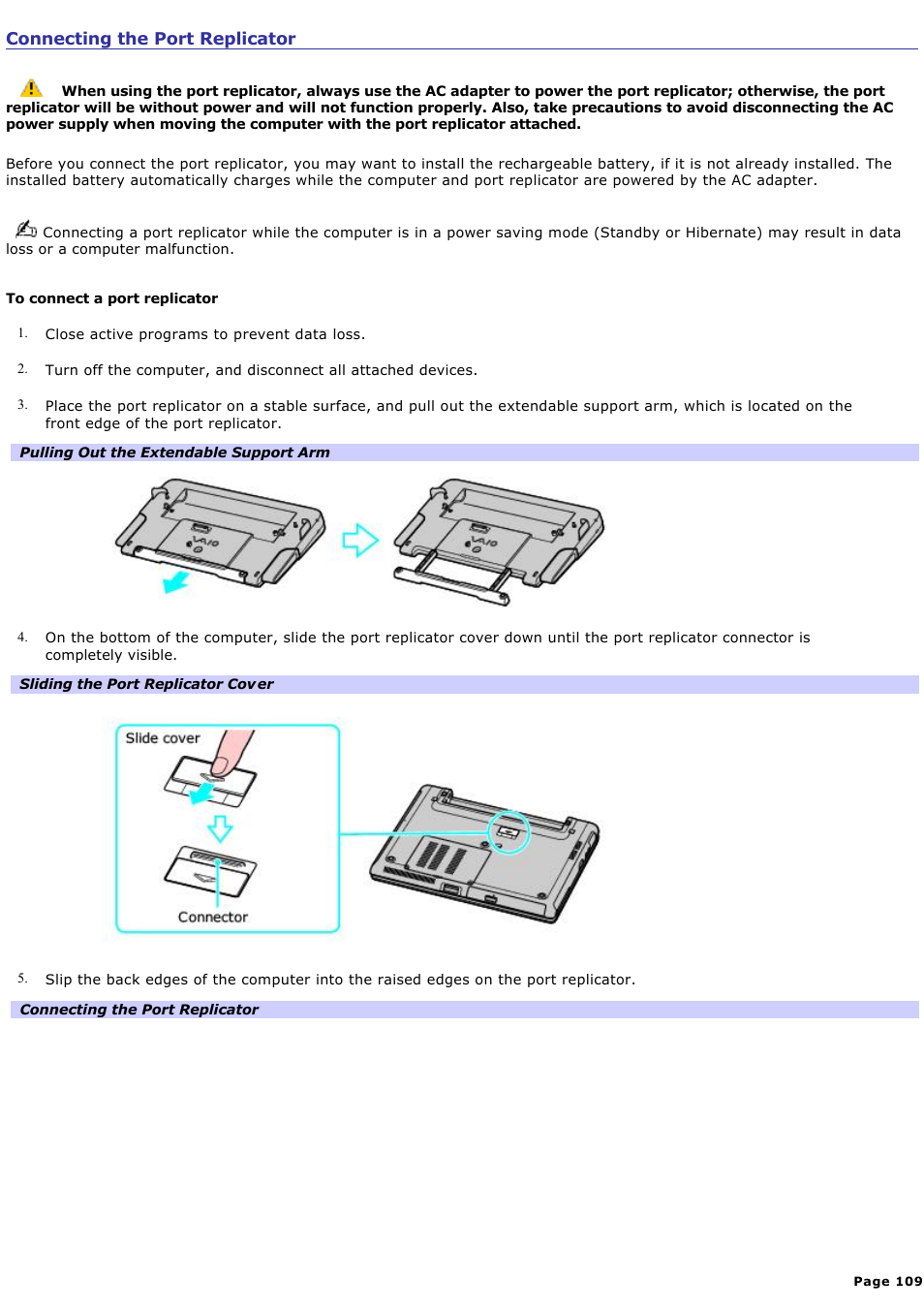 Connecting the port replicator, Connect the port replicator to the computer. see | Sony VGN-S260P User Manual | Page 109 / 220