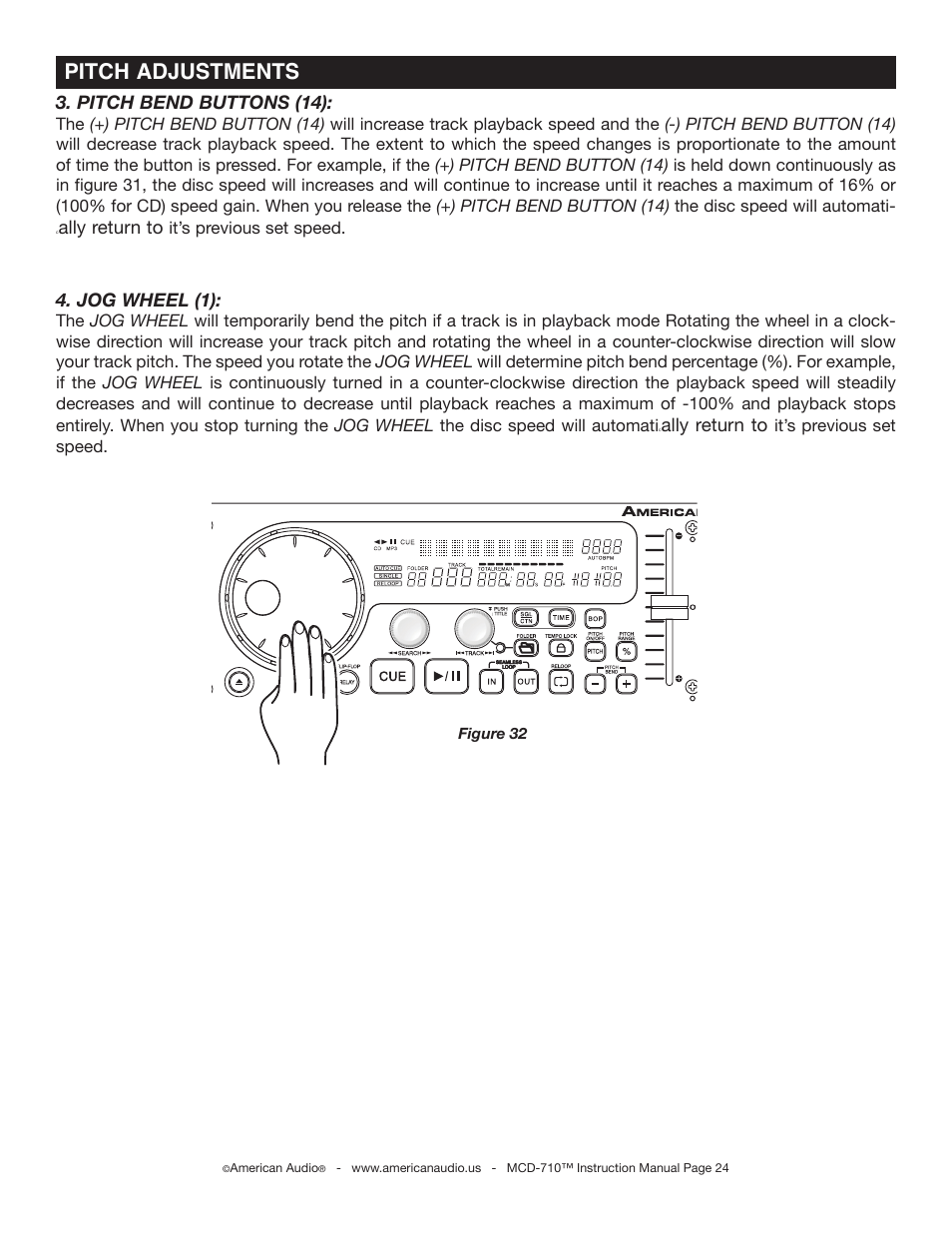 Pitch adjustments, Jog wheel (1), Ally return to | Pitch bend buttons (14) | American Audio MCD-710 User Manual | Page 24 / 33