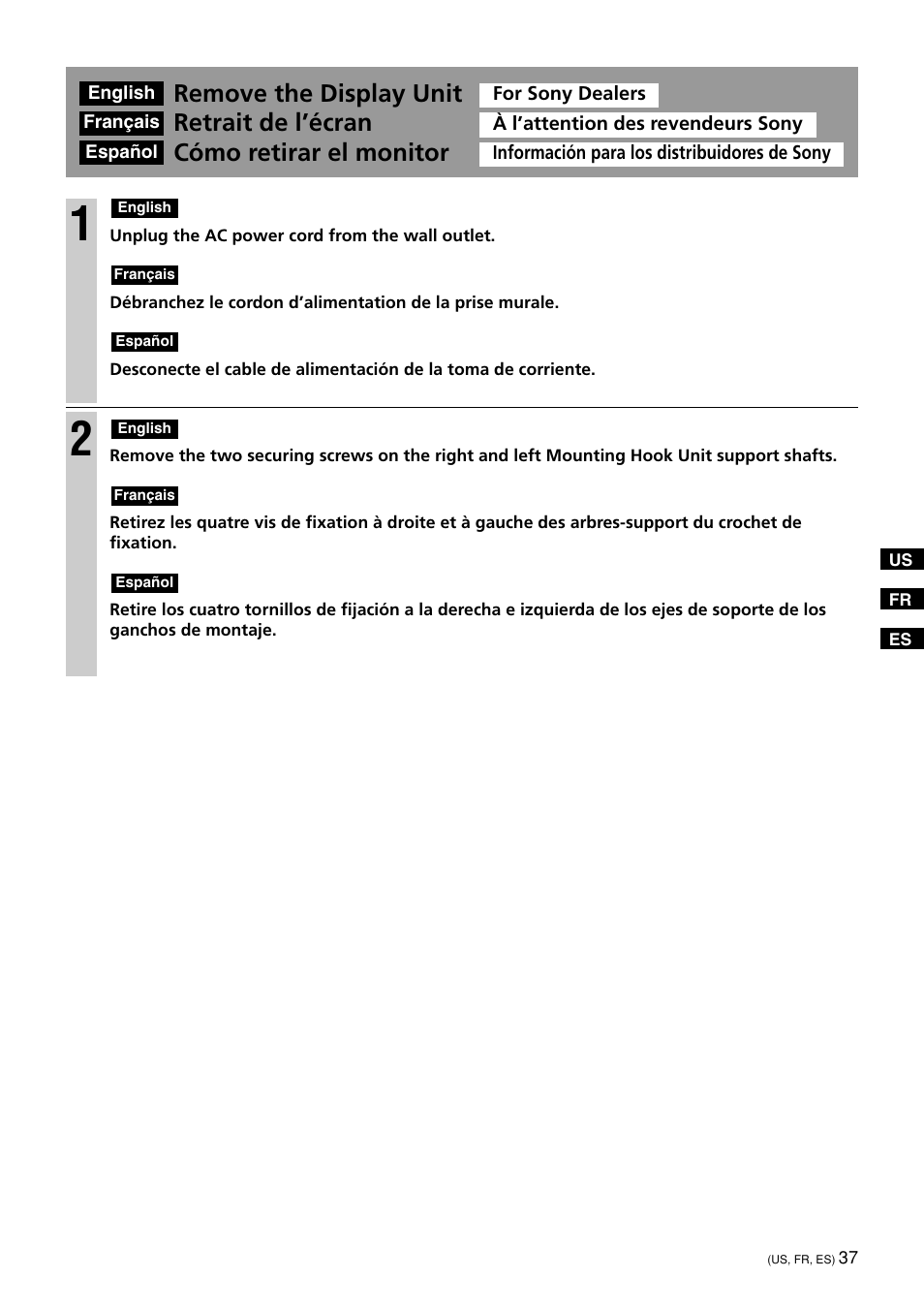 Remove the display unit(us/fr/es), Remove the display unit, Retrait de l’écran | Cómo retirar el monitor | Sony KDE-50XBR950 User Manual | Page 37 / 44