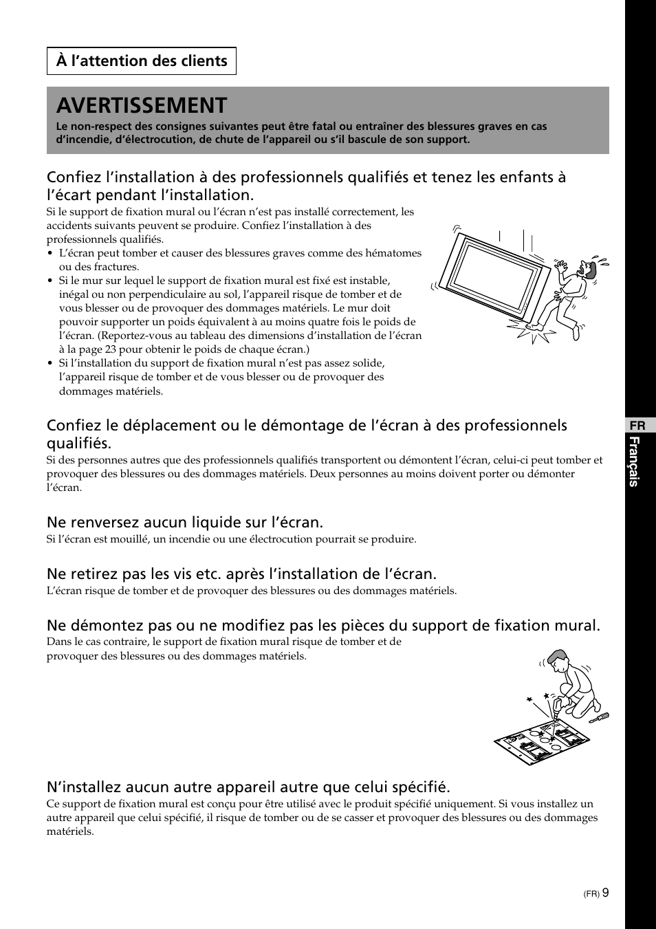 Avertissement, À l’attention des clients, Ne renversez aucun liquide sur l’écran | Sony KDE-50XBR950 User Manual | Page 9 / 44