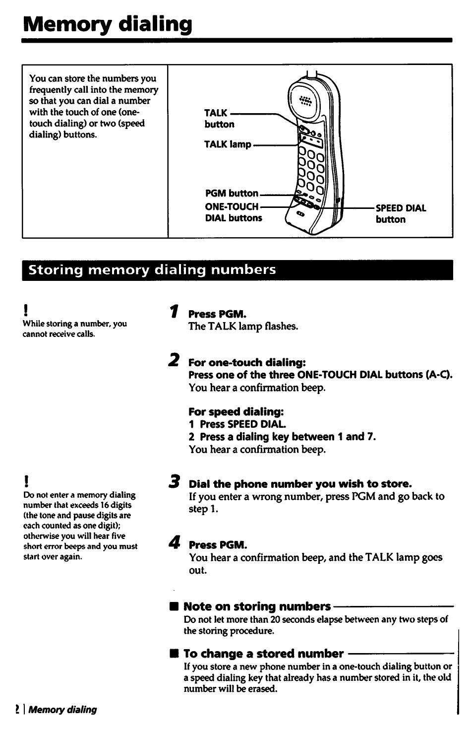 Memory dialing, Storing memory dialing numbers, 1 press pgm | 2 for one-touch dialing, For speed dialing, 1 press speed dial, 2 press a dialing key between 1 and 7, 3 dial the phone number you wish to store, 4 press pgm | Sony SPP-1000 User Manual | Page 22 / 55