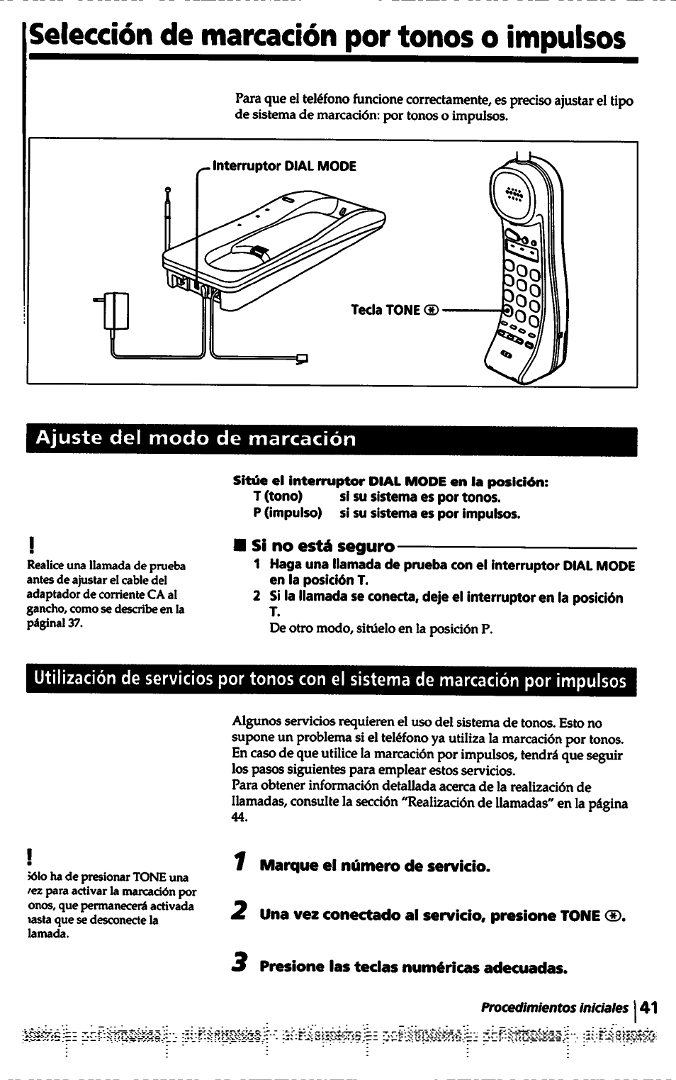 Se(ección de marcación por tonos o impulsos, Interruptor dial mode, Tecla tone | Ajuste del modo de marcación, P (impuiso) si su sistema es por impuisos, T marque ei número de servicio, 2 una vez conectado ai servicio, presione tone d, Presione ias tecias numéricas adecuadas | Sony SPP-1000 User Manual | Page 41 / 55