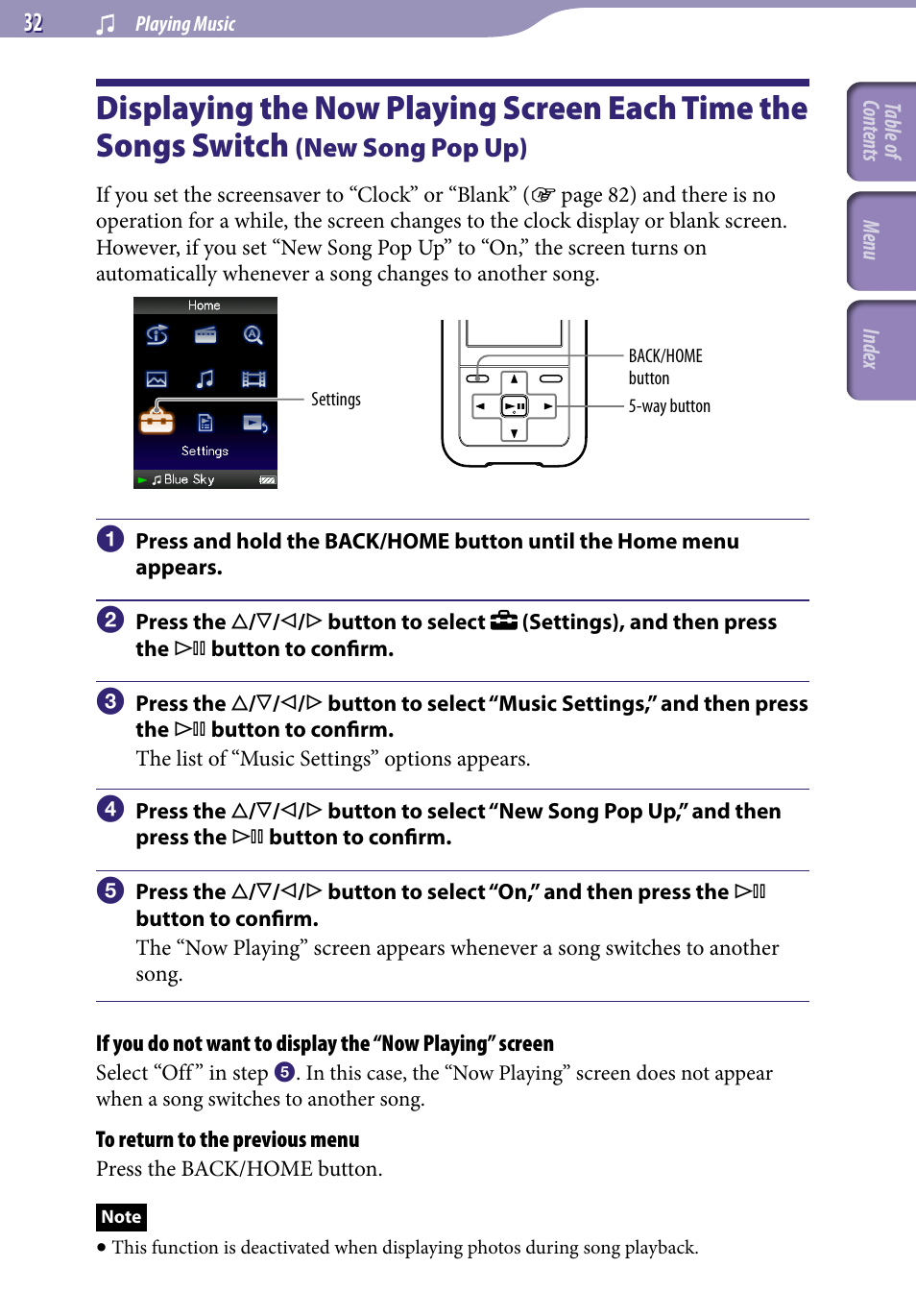 Displaying the now playing screen each, Time the songs switch, New song pop up) | New song pop up | Sony NWZ-S716FSNC User Manual | Page 32 / 140