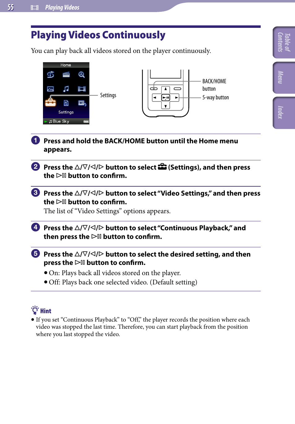 Playing videos continuously, Continuous playback | Sony NWZ-S716FSNC User Manual | Page 55 / 140