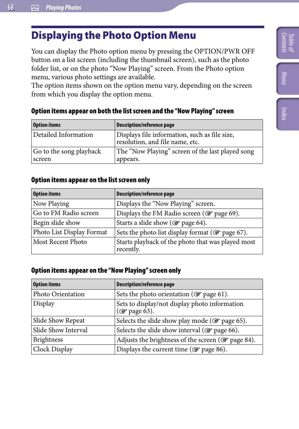 Displaying the photo option menu | Sony NWZ-S716FSNC User Manual | Page 68 / 140