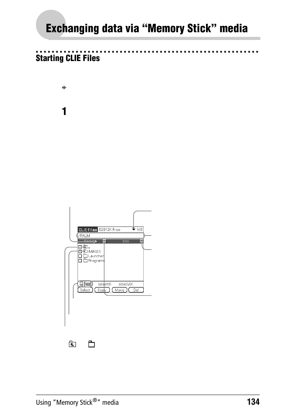 Exchanging data via “memory stick” media, Starting clie files | Sony PEG-NZ90 User Manual | Page 134 / 186