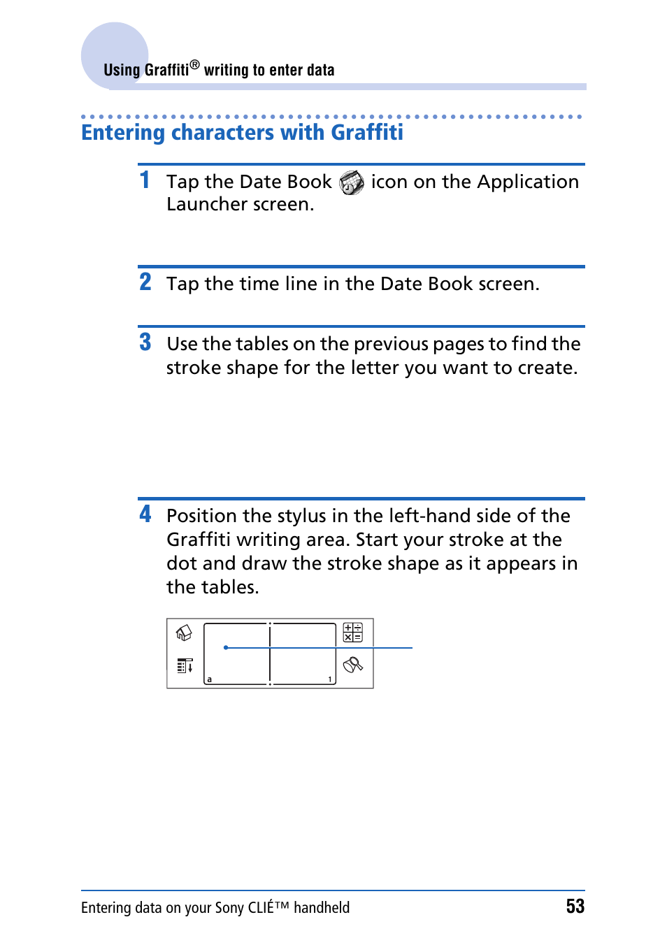 Entering characters with graffiti | Sony PEG-NZ90 User Manual | Page 53 / 186
