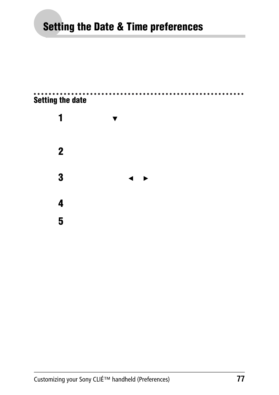 Setting the date & time preferences, Setting the date, Ge 77 | Sony PEG-NZ90 User Manual | Page 77 / 186