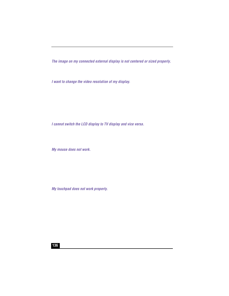 Troubleshooting the mouse and touchpad, My mouse does not work, My touchpad does not work properly | 2 select the touchpad tab, 3 click use touchpad, and click ok | Sony PCG-XG700 User Manual | Page 136 / 154