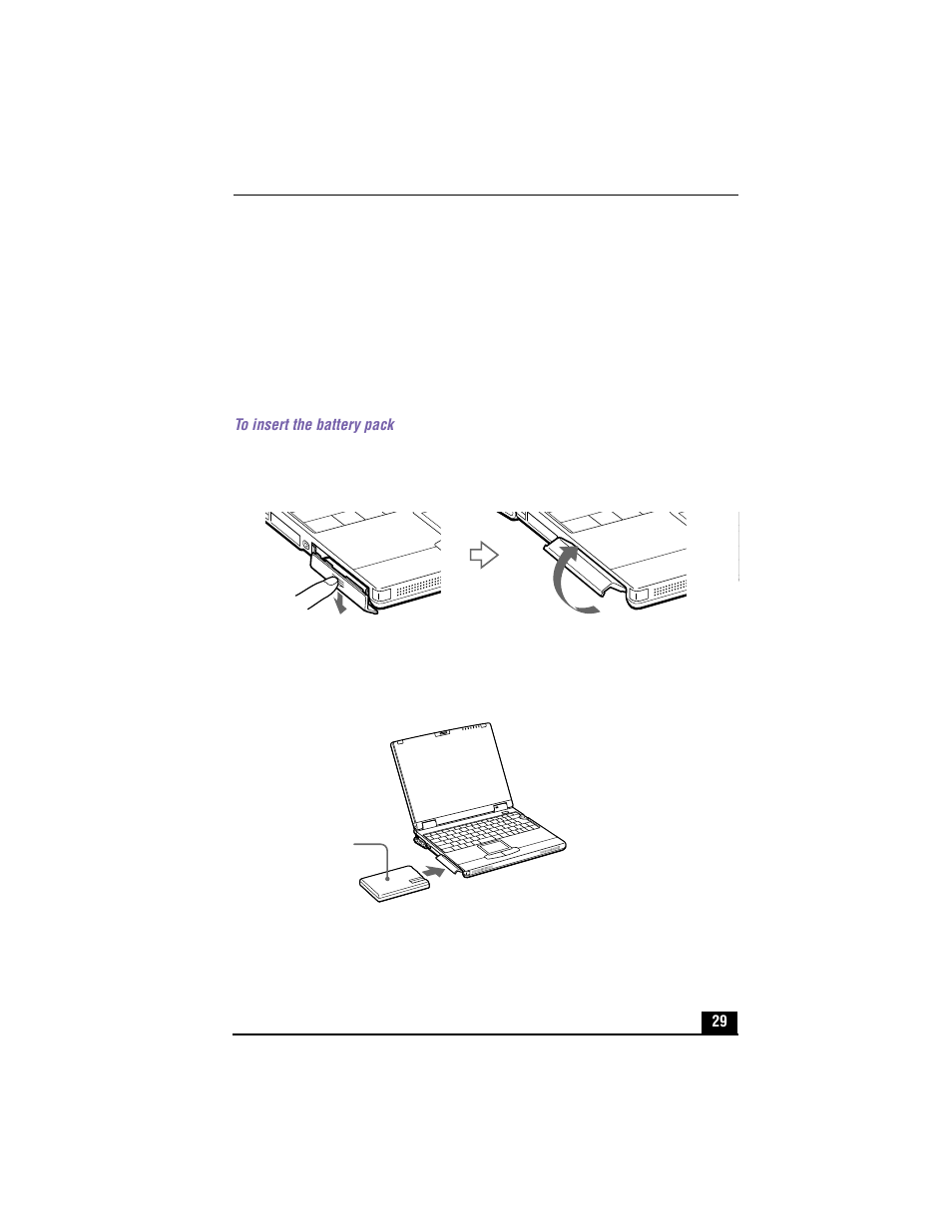 Using battery power, To insert the battery pack, Battery bay | 2 insert the battery pack into the battery bay, Inserting battery pack | Sony PCG-XG700 User Manual | Page 29 / 154