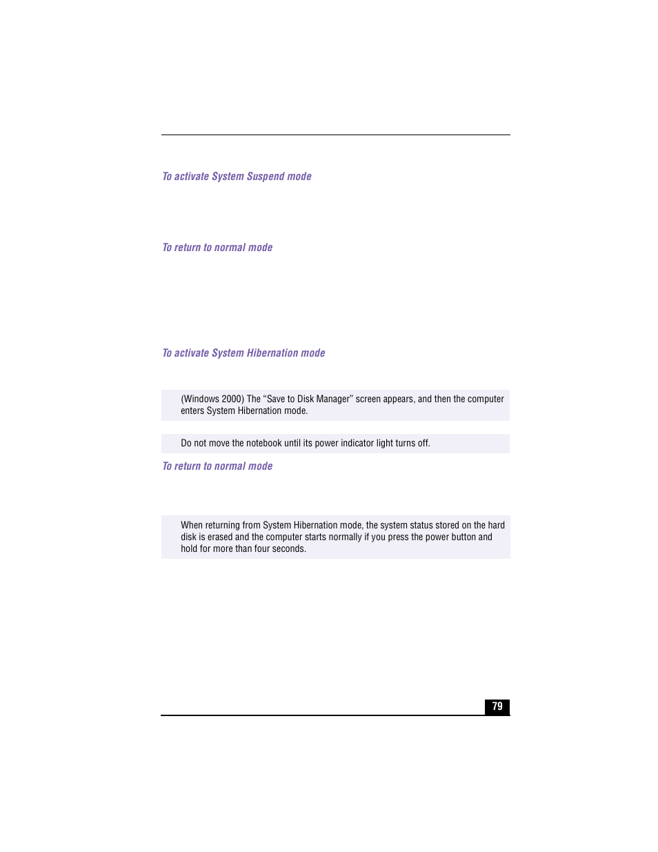 To activate system suspend mode, To return to normal mode, System hibernation mode | To activate system hibernation mode | Sony PCG-XG700 User Manual | Page 79 / 154