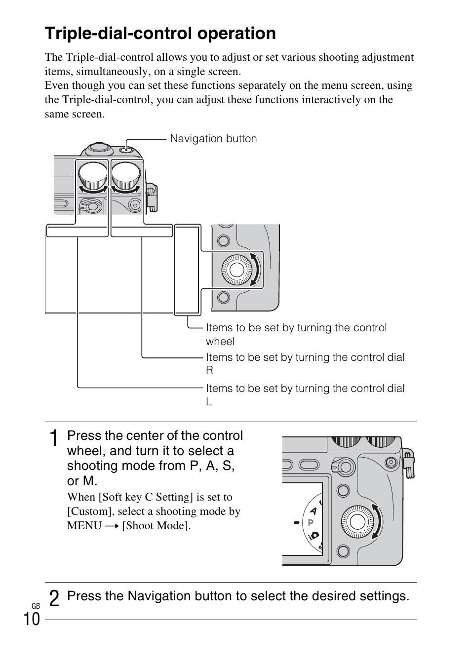 Triple-dial-control operation, 10 triple-dial-control operation | Sony NEX-7 User Manual | Page 10 / 64