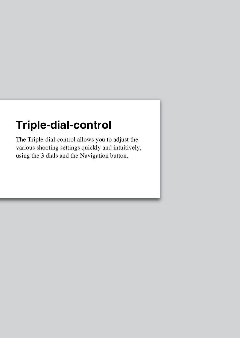 Triple-dial-control | Sony NEX-7 User Manual | Page 9 / 64