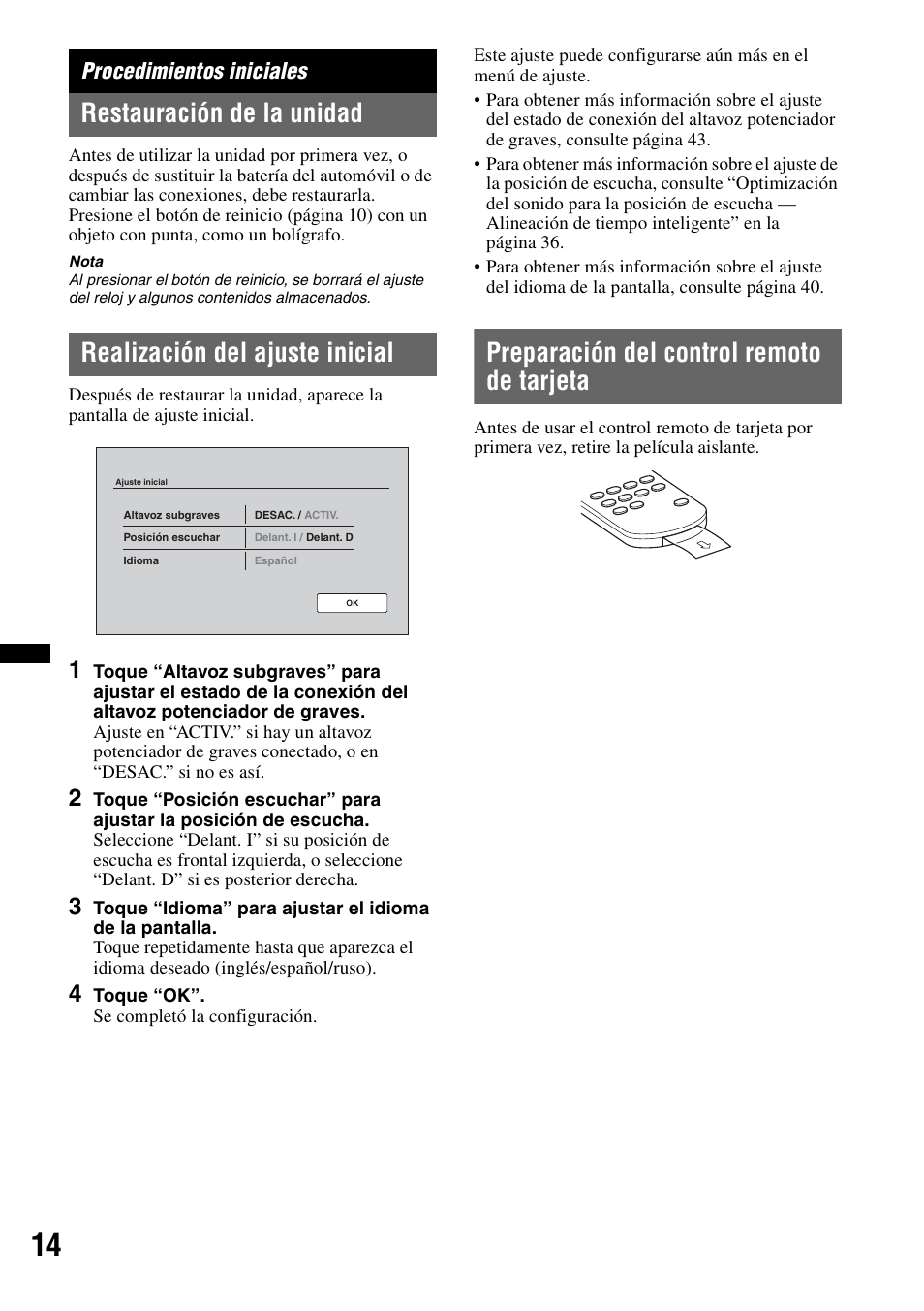 Procedimientos iniciales, Restauración de la unidad, Realización del ajuste inicial | Preparación del control remoto de tarjeta | Sony XAV-60 User Manual | Page 132 / 180