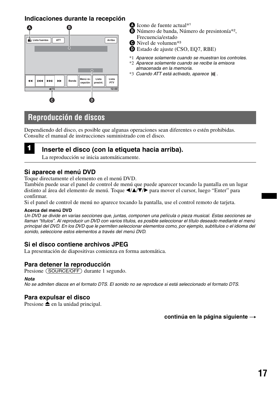 Reproducción de discos, Inserte el disco (con la etiqueta hacia arriba), Si aparece el menú dvd | Si el disco contiene archivos jpeg, Para detener la reproducción, Para expulsar el disco, Indicaciones durante la recepción | Sony XAV-60 User Manual | Page 135 / 180