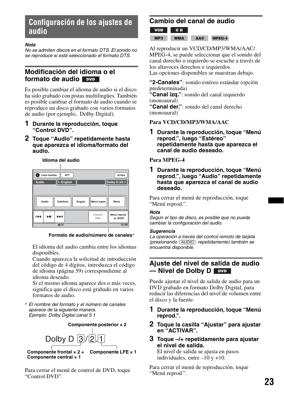 Configuración de los ajustes de audio, Modificación del idioma o el formato de audio, Cambio del canal de audio | Dolby d 3 / 2 | Sony XAV-60 User Manual | Page 141 / 180